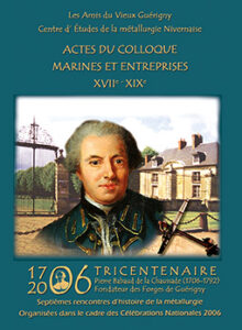 Colloque 2006 : Marines et entreprises XVIIIème - XIXème siècle