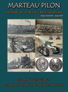 Les Amis du Vieux Guérigny : Le Marteau Pilon n°37. Août 2025