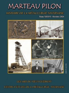 Les Amis du Vieux Guérigny : Le Marteau Pilon n°36. octobre 2024